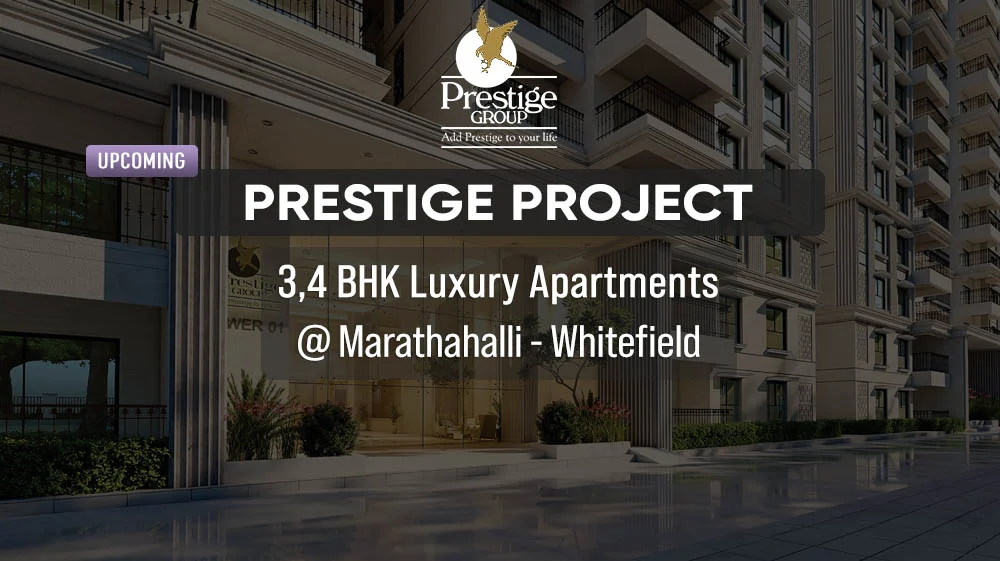 Prestige Marathahalli-Whitefield