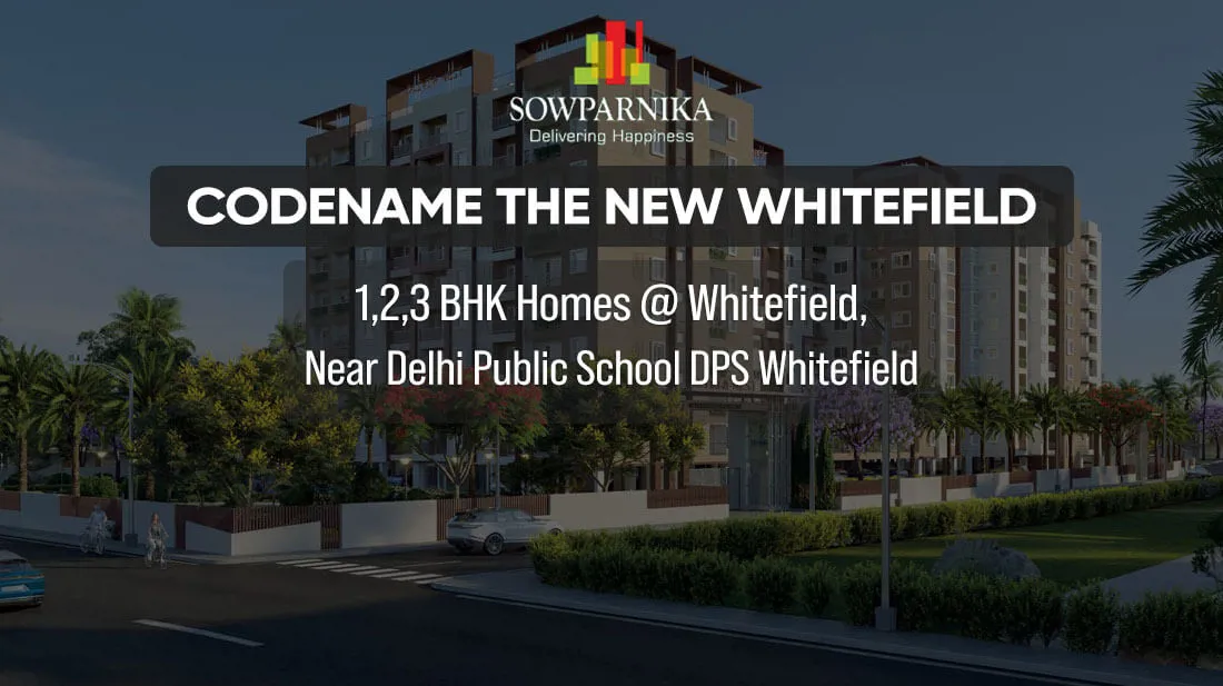 Sowparnika Codename The New Whitefield